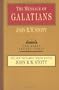 The Message of Galatians (Bible Speaks Today)