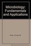 Microbiology : fundamentals and applications