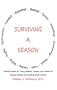 Surviving a Season