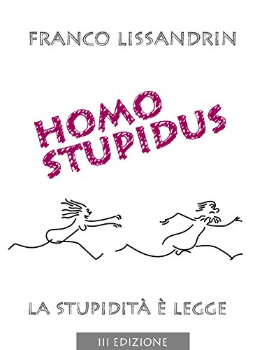 Homo Stupidus (Italian Edition)