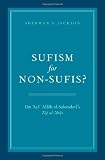 Sufism for Non-Sufis?: Ibn 'Ata' Allah al-Sakandari's Taj al-'Arus