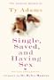 Single, Saved, and Having Sex