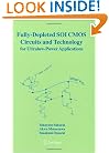 Fully-Depleted SOI CMOS Circuits and Technology for Ultralow-Power Applications