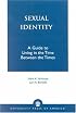 Sexual Identity: A Guide to Living in the Time Between the Times