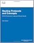 Routing Protocols and Concepts, CCNA Exploration Labs and Study Guide