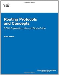 Routing Protocols and Concepts, CCNA Exploration Labs and Study Guide