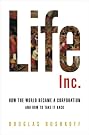 Life Inc...