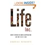 Life Inc.: How the World Became a Corporation and How to Take It Back