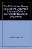 The picturesque : literary sources & documents