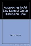 Approaches to art : group discussion book