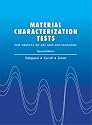 Material Characterization Tests for Objects of Art