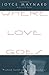 Where Love Goes