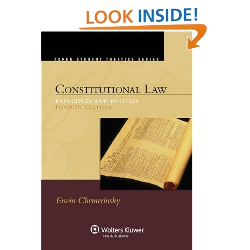 Constitutional Law: Principles and Policies, 4th Edition (Aspen Student Treatise Series)