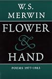 Flower & Hand: Poems, 1977-1983