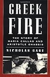 Greek Fire: The Story of Maria Callas and Aristotle Onassis