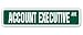 ACCOUNT EXECUTIVE Street Sign saleman representative gift marketer investments