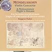 Mendelssohn: Violin Concerto