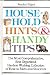 House-Hold Hints & Handy Tips
