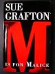 "M" Is for Malice