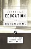 Classical Education and the Homeschool