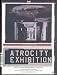 The Atrocity Exhibition