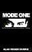 Mode One: Let The Women Know What You