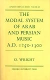 The modal system of Arab and Persian music, AD 1250-1300