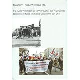 60 Jahre Vereinigung der Verfolgten des Naziregimes: Lesebuch zu Geschichte und Gegenwart der VVNvon "Hans Coppi"