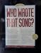 Who Wrote That Song?