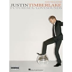 JUSTIN TIMBERLAKE            FUTURESEX/LOVESOUNDS (Piano/Vocal/Guitar Artist Songbook)