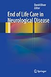 End of life care in neurological disease
