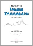 Produkt-Bild: Bl&auml;ck F&ouml;&ouml;ss - Unsere Stammbaum, f&uuml;r M&auml;nnerchor