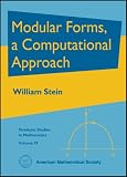 Modular Forms, a Computational Approach (Graduate Studies in Mathematics)