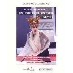 Le professeur de chant - Un luthier qui construit une voix