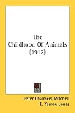 The Childhood of Animals (1912)