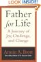 Father for Life: A Journey of Joy, Challenge, and Change (New Father)