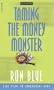 Taming the Money Monster: 5 Steps to Conquering Debt