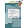 Assessing Academic Programs in Higher Education (JB - Anker Series)