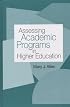Assessing Academic Programs in Higher Education (JB - Anker)