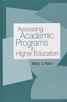 Assessing Academic Programs in Higher Education (JB - Anker)