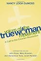 Voices of the True Woman Movement: A Call to the Counter-Revolution