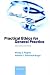 Practical Ethics for General Practice
