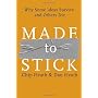 Made to Stick: Why Some Ideas Survive and Others D&hellip by Chip Heath