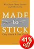 Made to Stick: Why Some Ideas Survive and Others Die