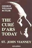 Image of The Cure D'Ars Today: St John Vianney