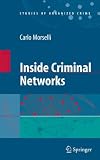 Inside Criminal Networks (Studies of Organized Crime)