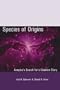 Species of Origins: America's Search for a Creation Story