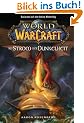 World of Warcraft, Bd. 3: Im Strom der Dunkelheit