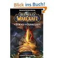 World of Warcraft, Bd. 3: Im Strom der Dunkelheit