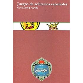 Spanish Playing Cards Games Instructions - Solitaries / Instrucciones de Juegos con Naipes Espanoles - Solitarios